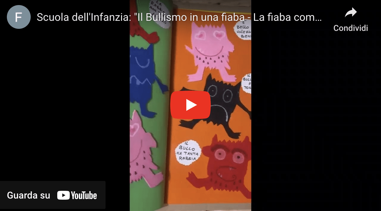 Scuola dell’Infanzia- Plessi Alento e Fontechiaro. Progetto Bullismo. “Il Bullismo in una fiaba – La fiaba come sentimento educativo”.
